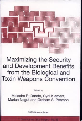 Maximizing the Security and Development Benefits from the Biological and Toxin Weapons Convention
