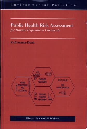 Public Health Risk Assessment for Human Exposure to Chemicals