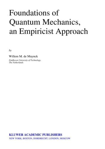 Foundations of Quantum Mechanics, an Empiricist Approach
