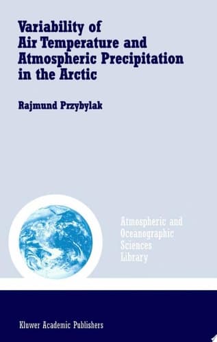 Variability of Air Temperature and Atmospheric Precipitation in the Arctic