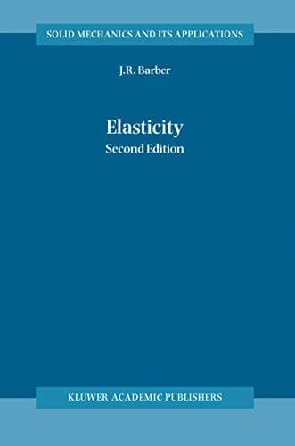 Elasticity (Solid Mechanics and Its Applications)