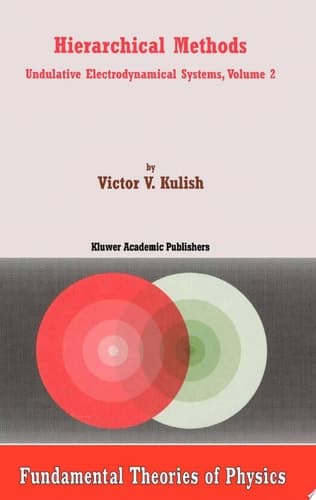 Hierarchical Methods Undulative Electrodynamical Systems