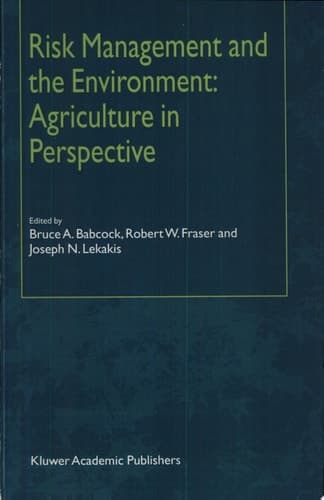 Risk Management and the Environment: Agriculture in Perspective