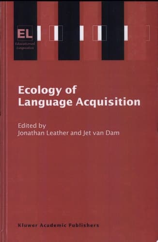 Ecology of Language Acquisition