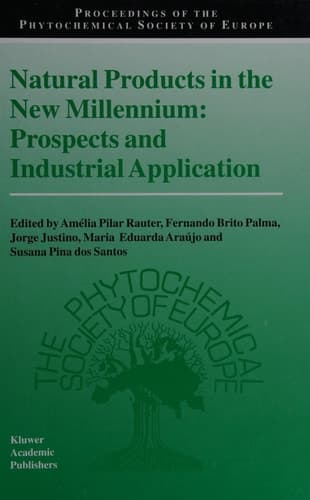 Natural Products in the New Millennium: Prospects and Industrial Application