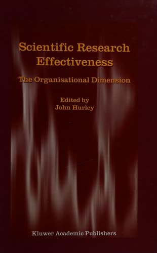 Scientific Research Effectiveness The Organisational Dimension