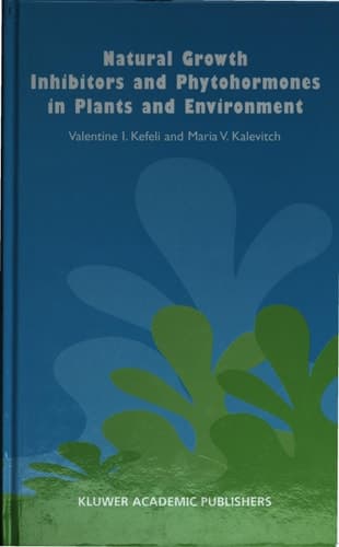 Natural Growth Inhibitors and Phytohormones in Plants and Environment