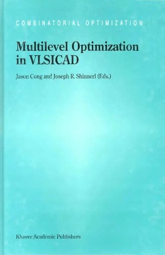 Multilevel Optimization in VLSICAD
