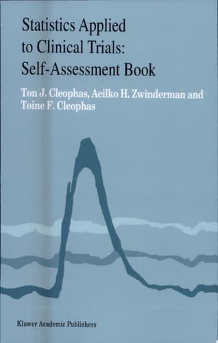 Statistics Applied to Clinical Trials Self-Assessment Book