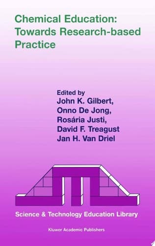 Chemical Education: Towards Research-based Practice