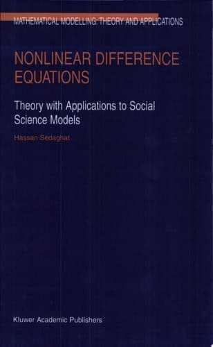 Nonlinear Difference Equations Theory with Applications to Social Science Models