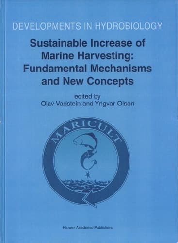 Sustainable Increase of Marine Harvesting: Fundamental Mechanisms and New Concepts