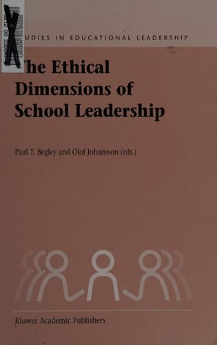 The Ethical Dimensions of School Leadership
