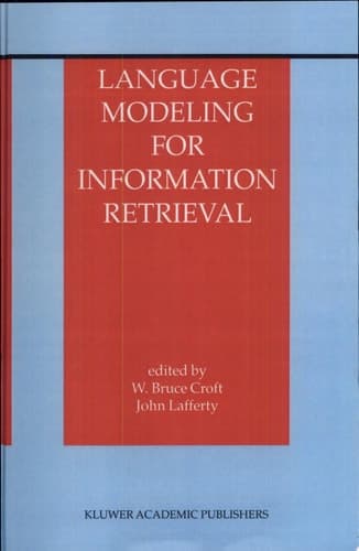 Language Modeling for Information Retrieval