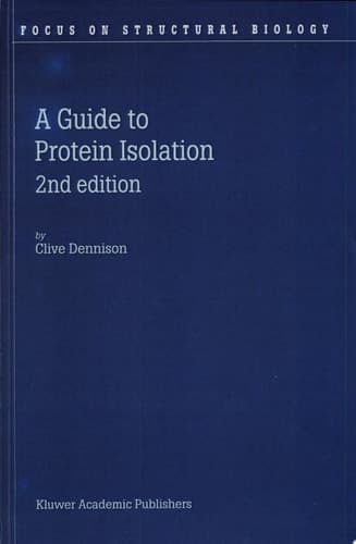 A Guide to Protein Isolation