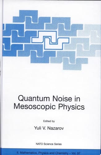 Quantum Noise in Mesoscopic Physics