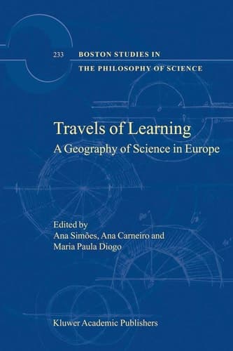 Travels of Learning A Geography of Science in Europe