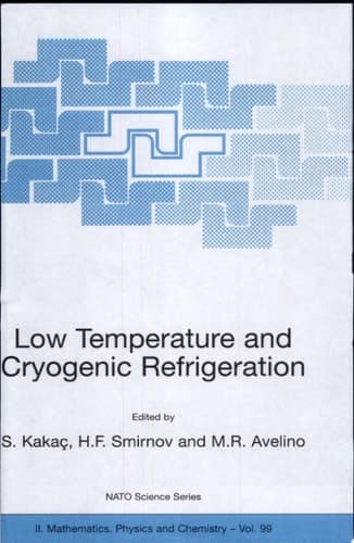 Low Temperature and Cryogenic Refrigeration