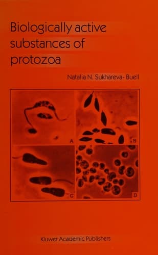 Biologically Active Substances of Protozoa