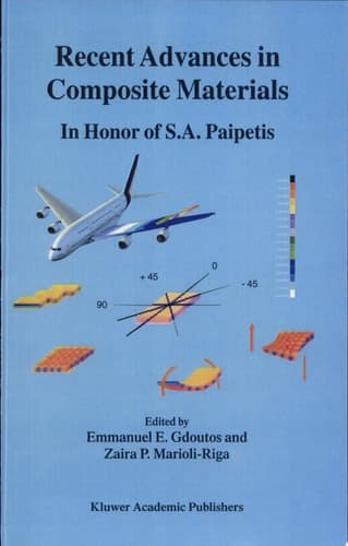 Recent Advances in Composite Materials In Honor of S.A. Paipetis
