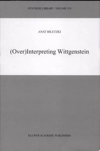 (Over)Interpreting Wittgenstein