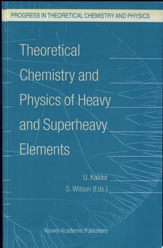 Theoretical Chemistry and Physics of Heavy and Superheavy Elements