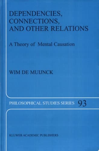 Dependencies, Connections, and Other Relations A Theory of Mental Causation