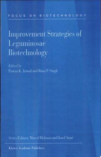 Improvement Strategies of Leguminosae Biotechnology