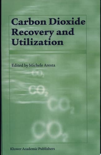 Carbon Dioxide Recovery and Utilization