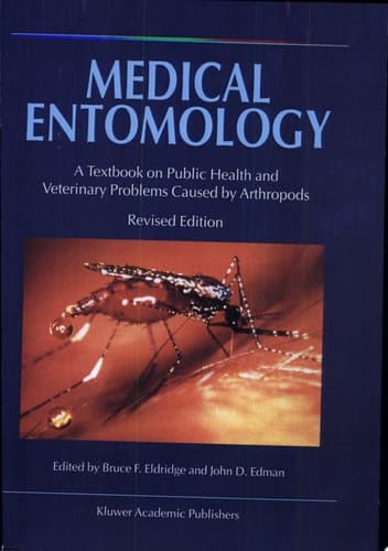 Medical Entomology A Textbook on Public Health and Veterinary Problems Caused by Arthropods