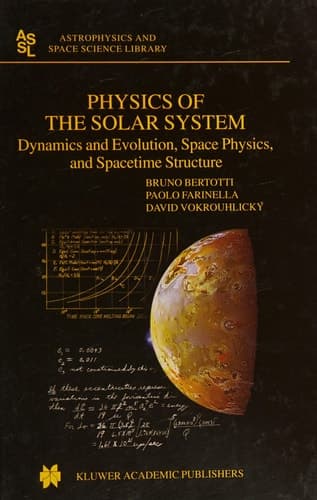 Physics of the Solar System Dynamics and Evolution, Space Physics, and Spacetime Structure
