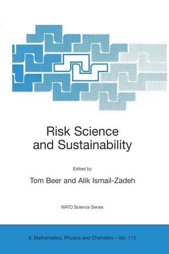 Risk Science and Sustainability Science for Reduction of Risk and Sustainable Development of Society