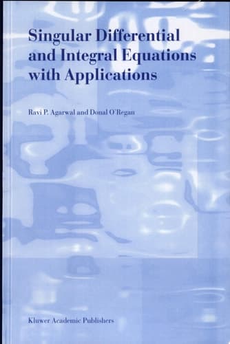 Singular Differential and Integral Equations with Applications
