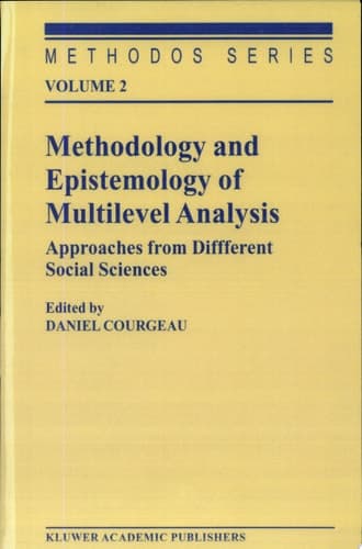 Methodology and Epistemology of Multilevel Analysis Approaches from Different Social Sciences