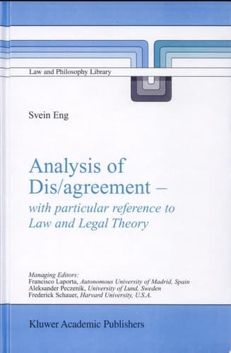 Analysis of Dis/agreement - with particular reference to Law and Legal Theory