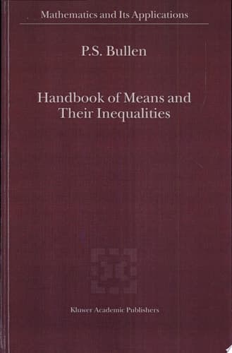 Handbook of Means and Their Inequalities