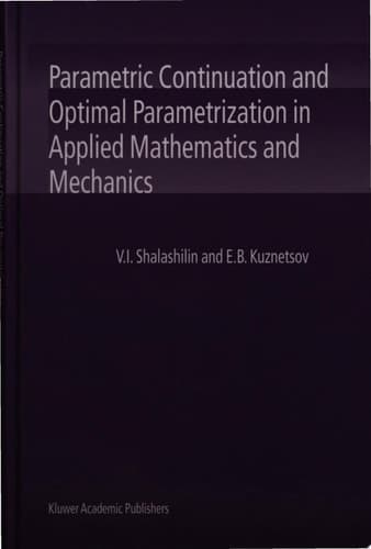 Parametric Continuation and Optimal Parametrization in Applied Mathematics and Mechanics