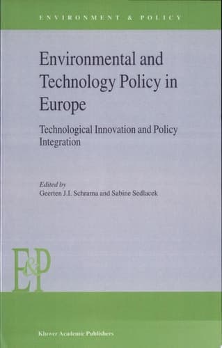 Environmental and Technology Policy in Europe Technological Innovation and Policy Integration