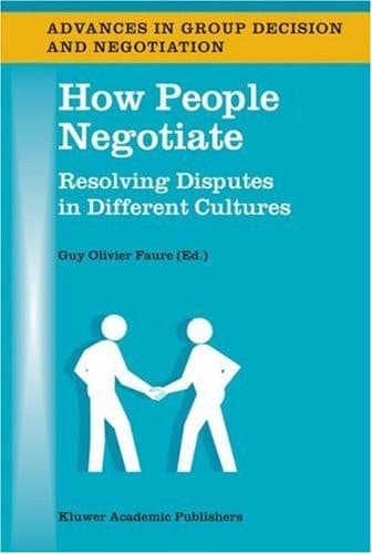 How People Negotiate Resolving Disputes in Different Cultures