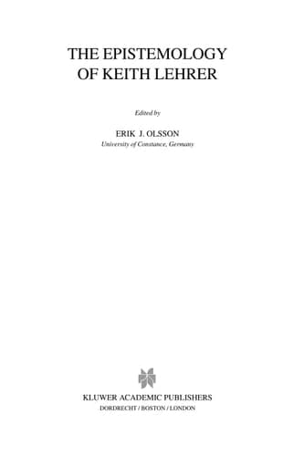 The Epistemology of Keith Lehrer