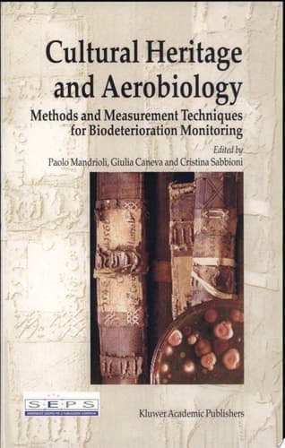 Cultural Heritage and Aerobiology Methods and Measurement Techniques for Biodeterioration Monitoring