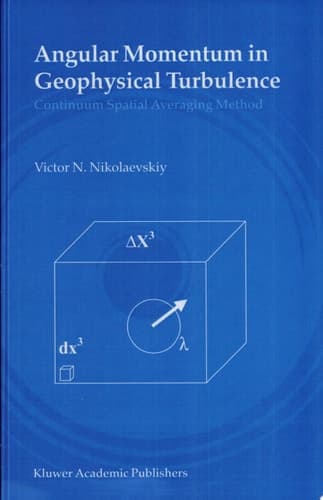 Angular Momentum in Geophysical Turbulence Continuum Spatial Averaging Method