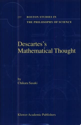 Descartes’s Mathematical Thought