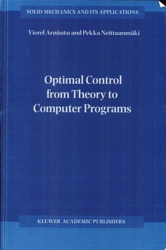 Optimal Control from Theory to Computer Programs