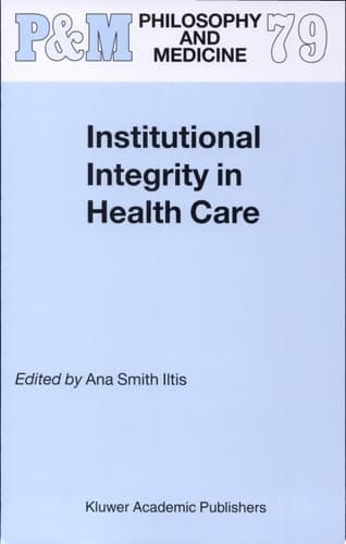 Institutional Integrity in Health Care