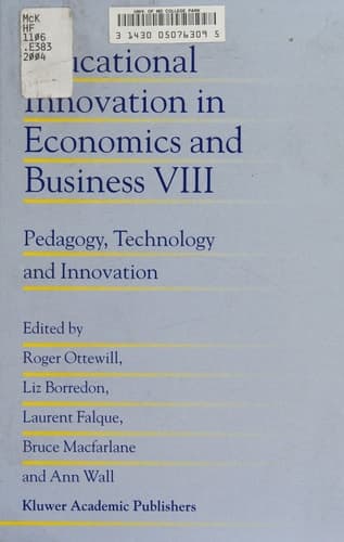 Educational Innovation in Economics and Business Pedagogy, Technology and Innovation VIII
