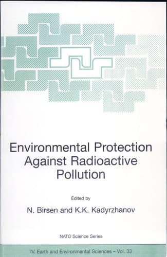 Environmental Protection Against Radioactive Pollution