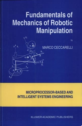 Fundamentals of Mechanics of Robotic Manipulation
