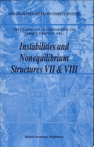 Instabilities and Nonequilibrium Structures VII & VIII