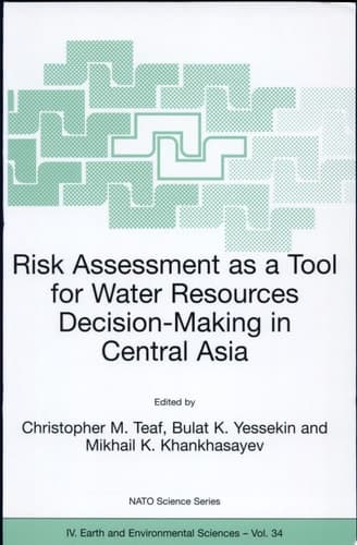 Risk Assessment as a Tool for Water Resources Decision-Making in Central Asia